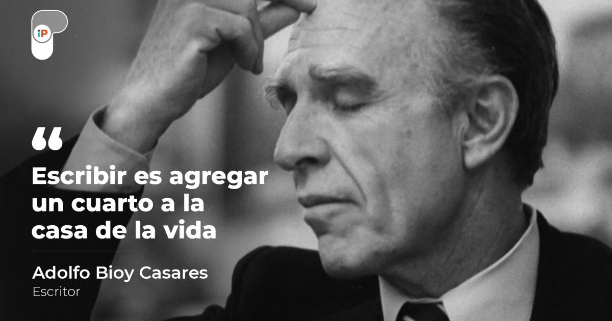 Adolfo Bioy Casares: ¿Cómo fue la vida del escritor, mejor amigo de Borges?  | IP - Información Periodística